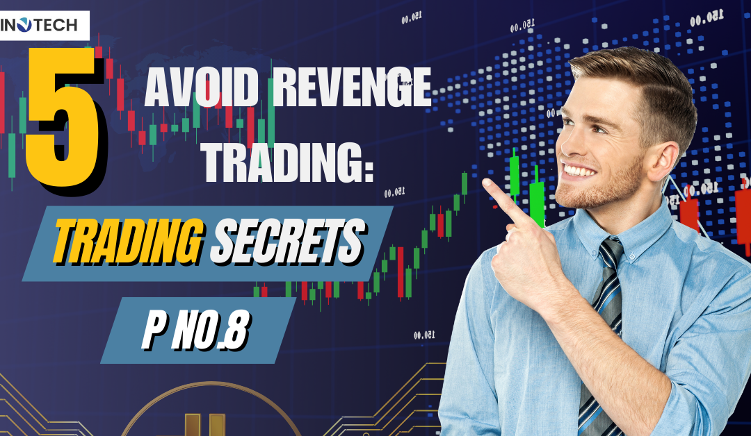 Avoid revenge trading.